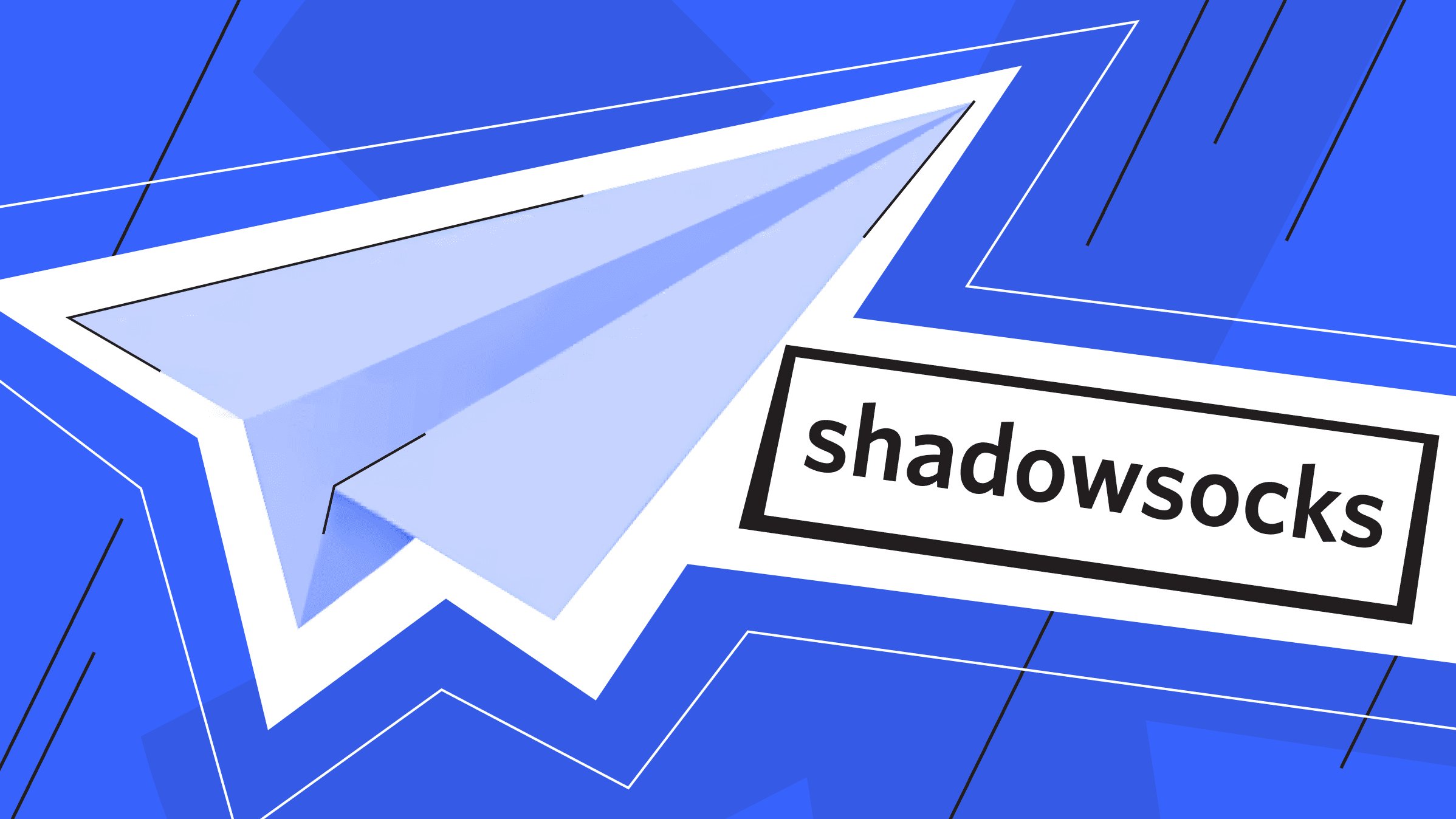 Shadowsocks